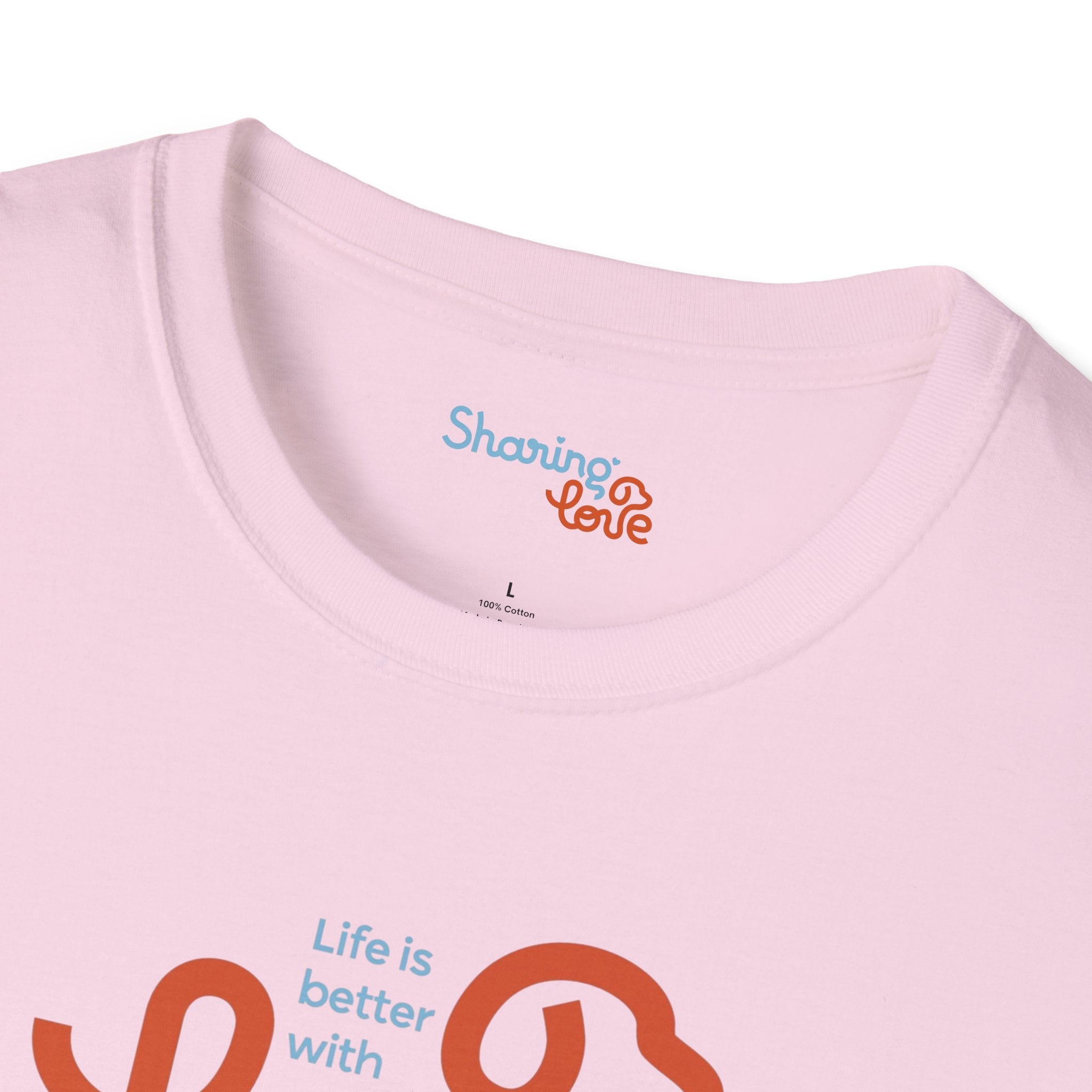 Unisex Sharing Love T-Shirt (Life is better with Love)