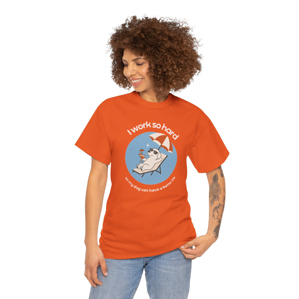 I Work So Hard Tee — Funny Dog Relaxing on Beach Graphic T‑Shirt