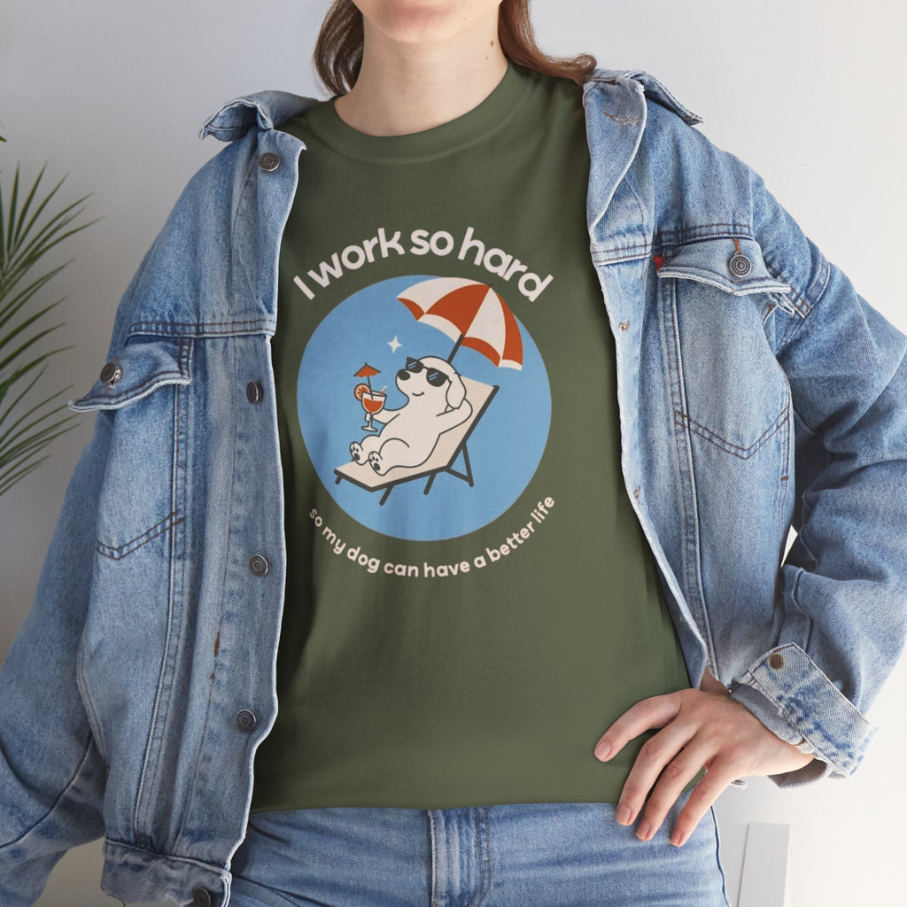 I Work So Hard Tee — Funny Dog Relaxing on Beach Graphic T‑Shirt
