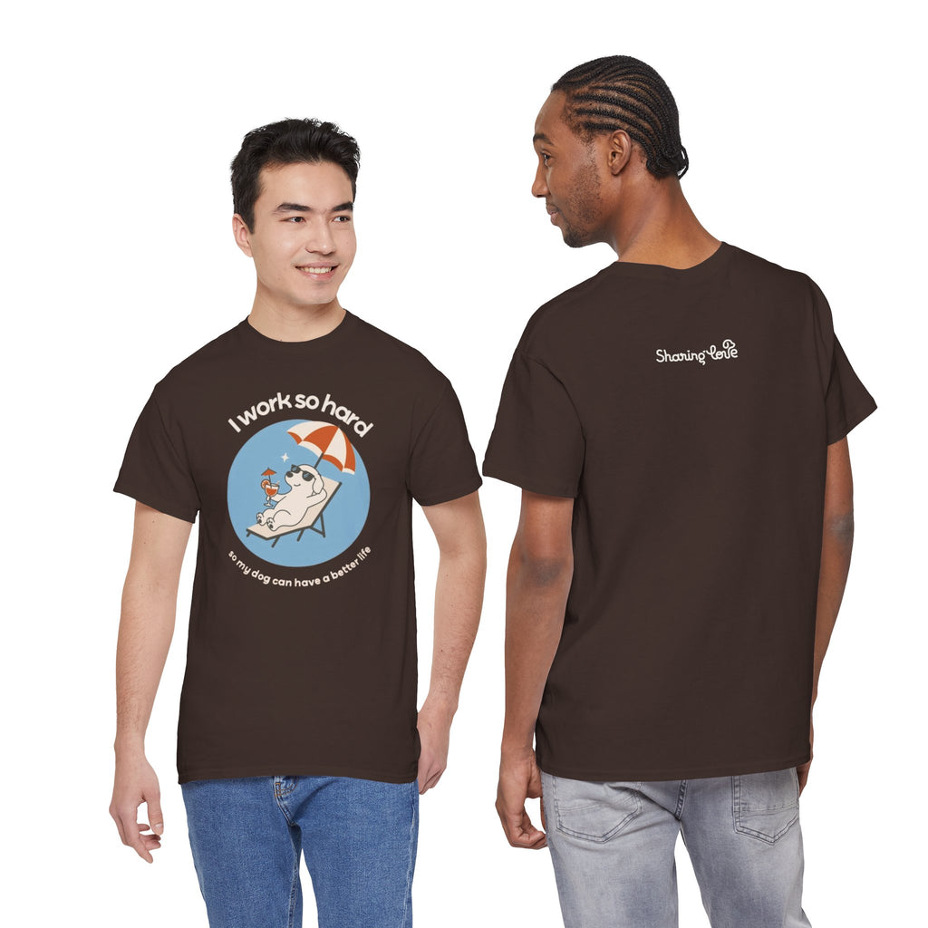 I Work So Hard Tee — Funny Dog Relaxing on Beach Graphic T‑Shirt
