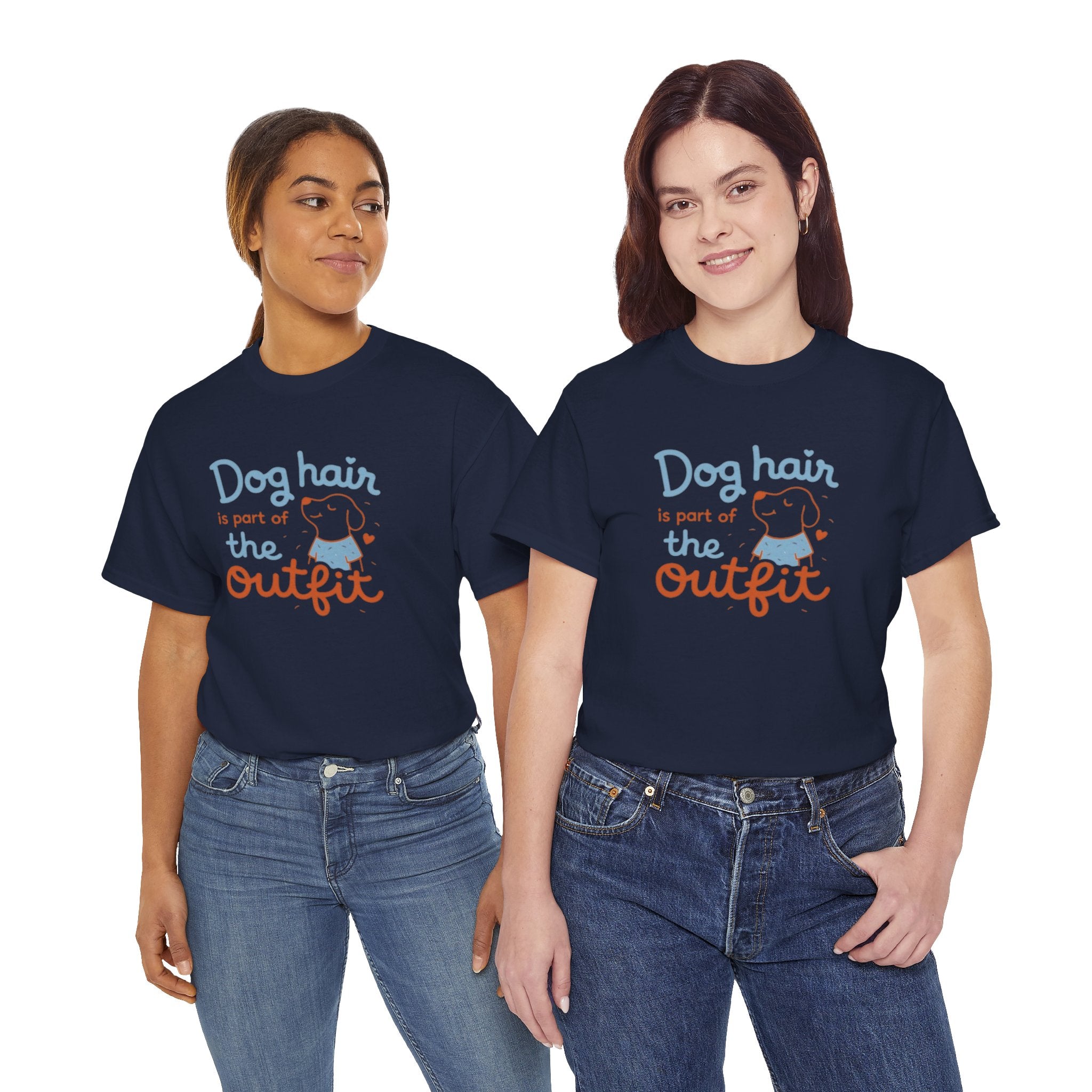 Dog Hair Is Part of the Outfit T-Shirt — Cute Pet Lover Tee