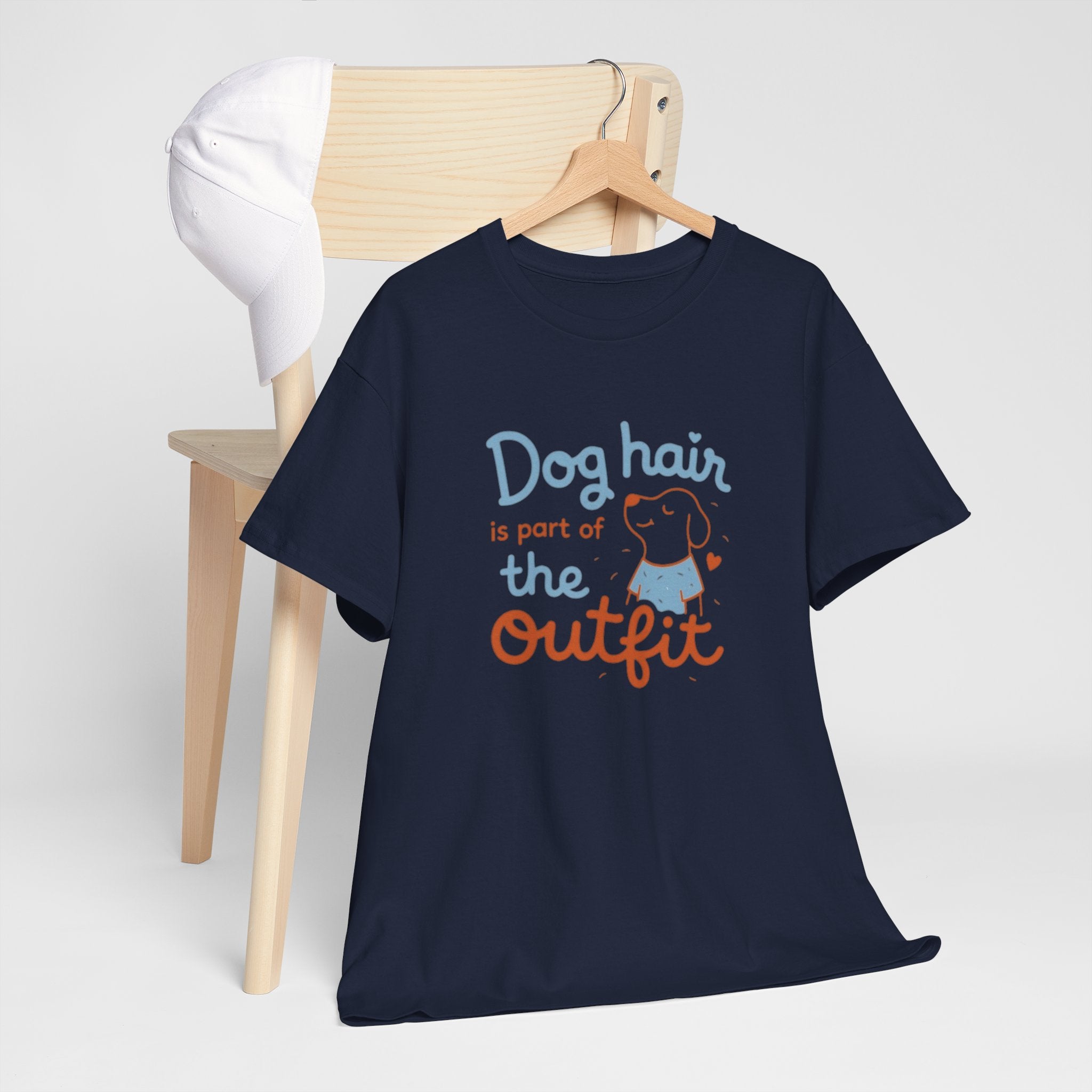 Dog Hair Is Part of the Outfit T-Shirt — Cute Pet Lover Tee