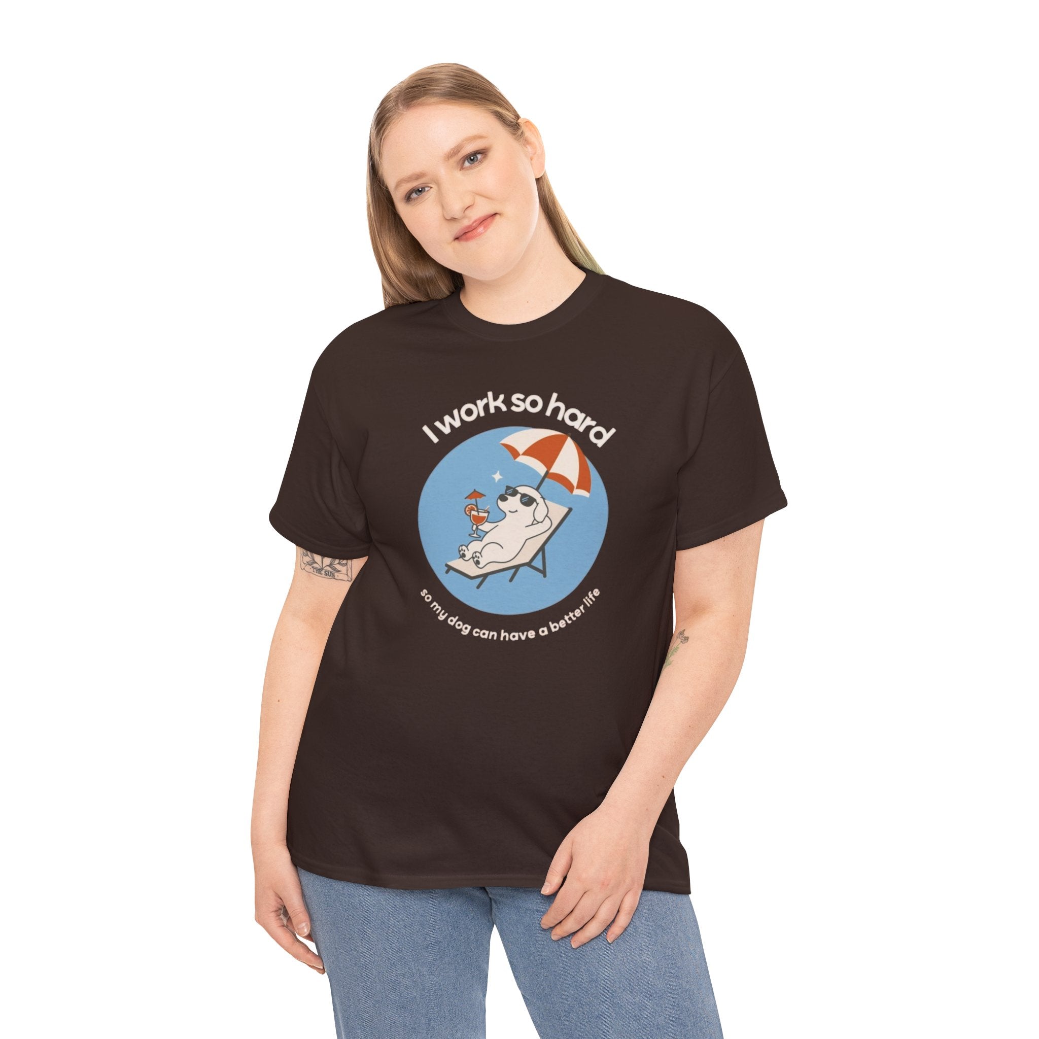 I Work So Hard Tee — Funny Dog Relaxing on Beach Graphic T‑Shirt