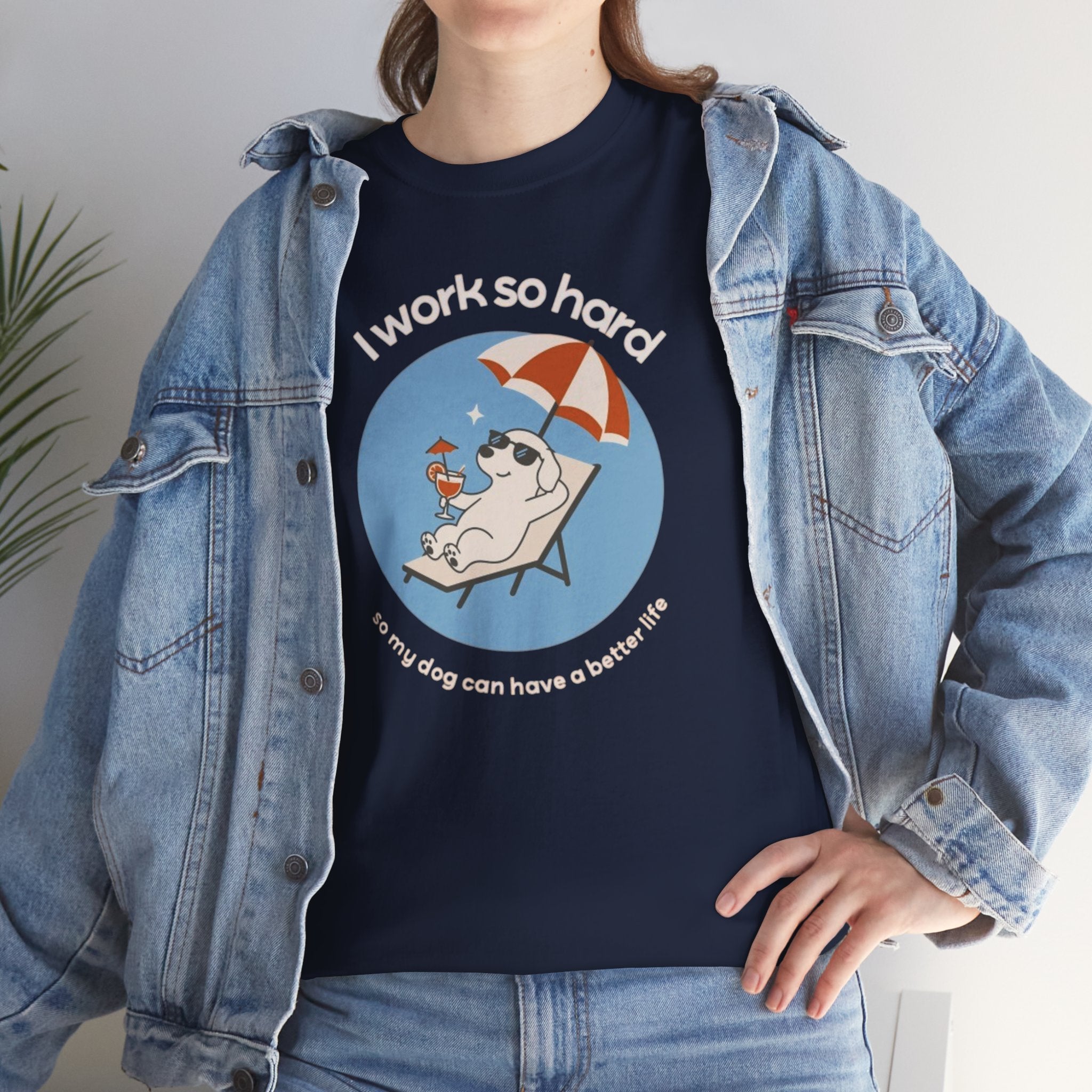 I Work So Hard Tee — Funny Dog Relaxing on Beach Graphic T‑Shirt