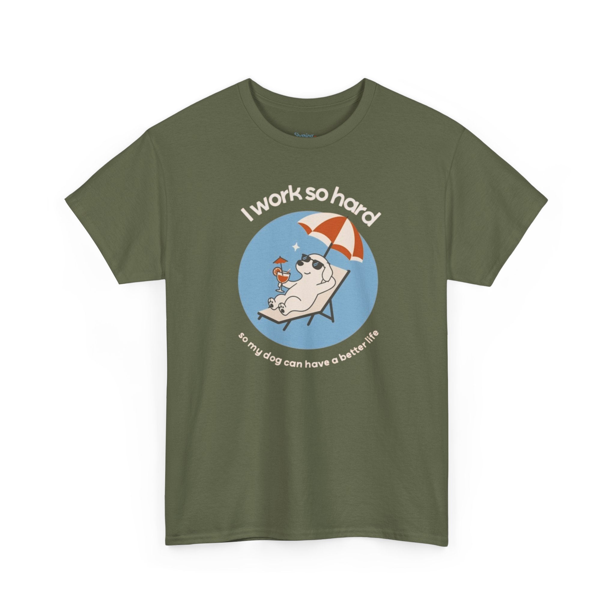 I Work So Hard Tee — Funny Dog Relaxing on Beach Graphic T‑Shirt