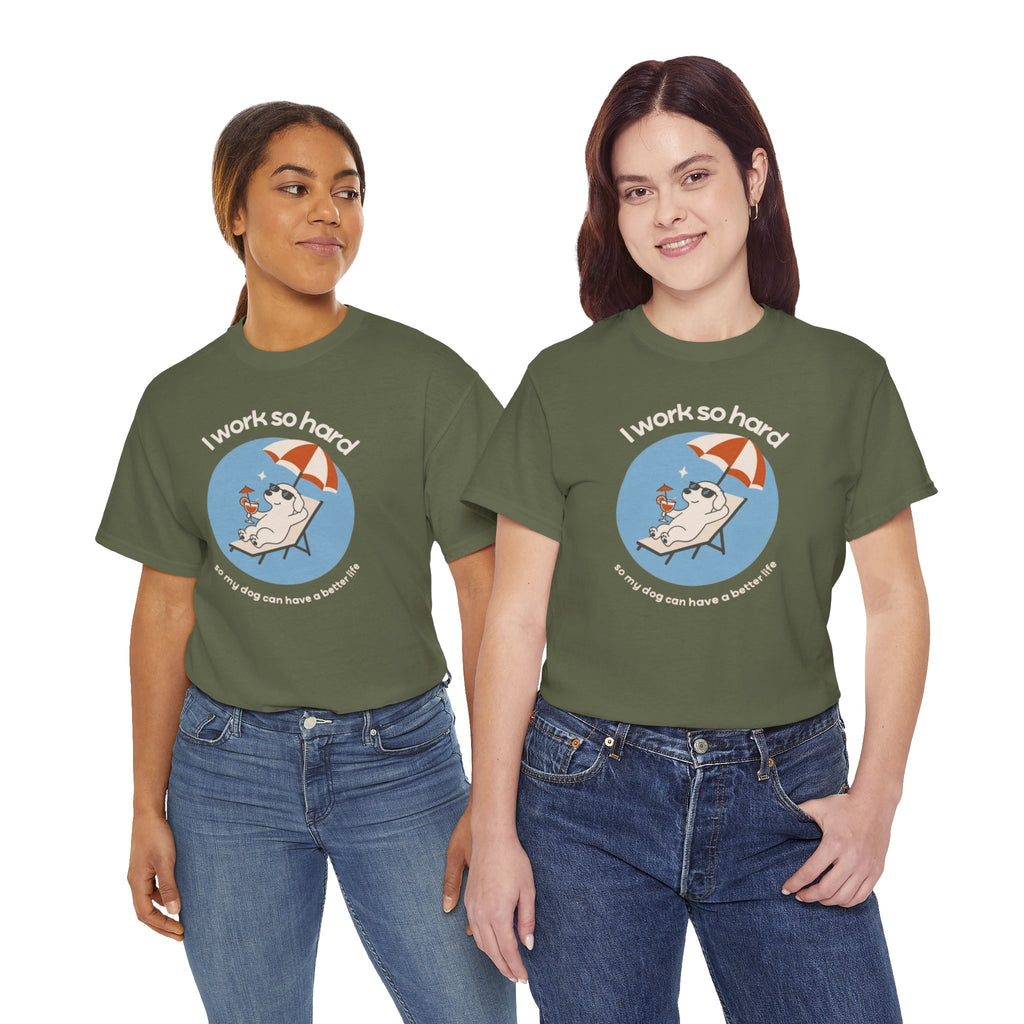 I Work So Hard Tee — Funny Dog Relaxing on Beach Graphic T‑Shirt