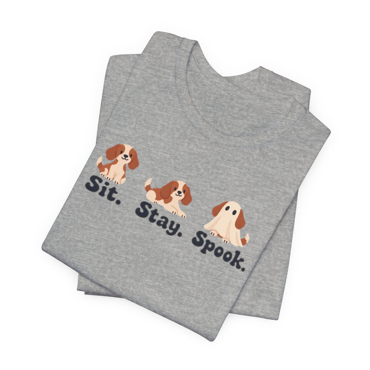 Halloween Dog Tee — "Sit. Stay. Spook." Cute Puppy Ghost Graphic Shirt