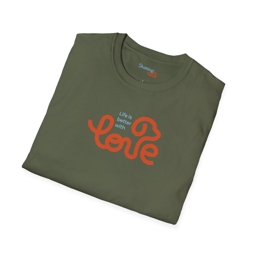 Unisex Sharing Love T-Shirt (Life is better with Love)